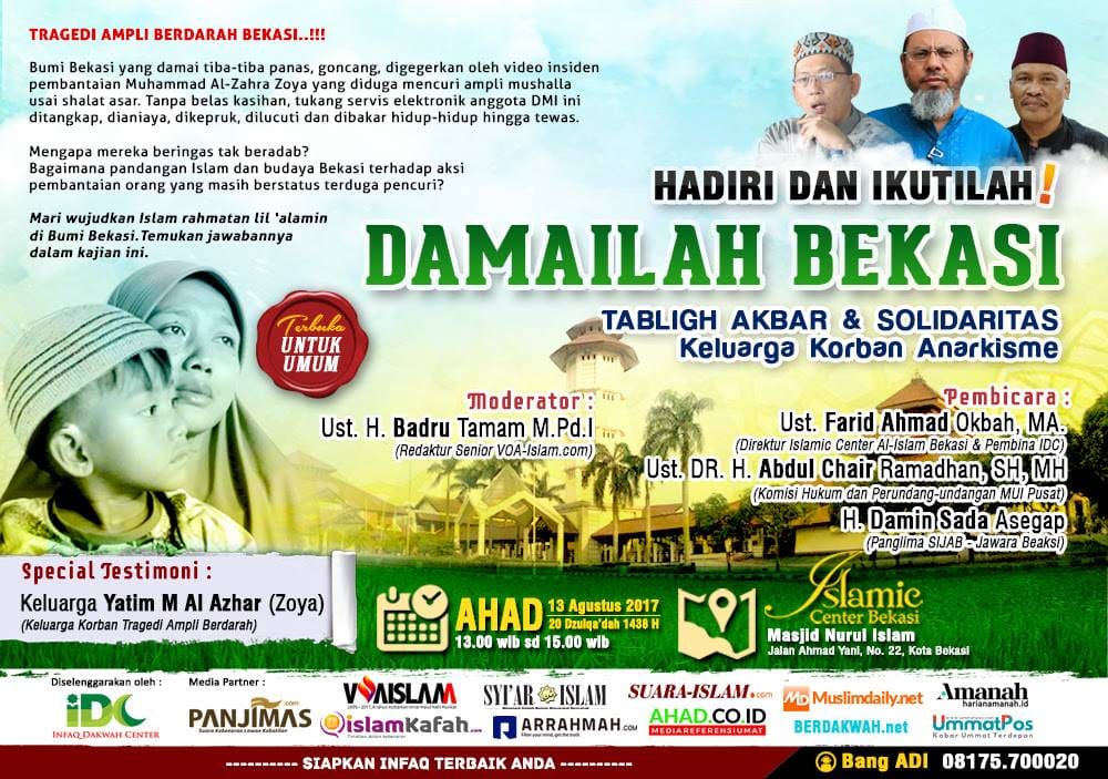 Hadirilah Tabligh Akbar ''Damailah Bekasi'' dan Solidaritas Korban Tragedi Ampli Berdarah 3