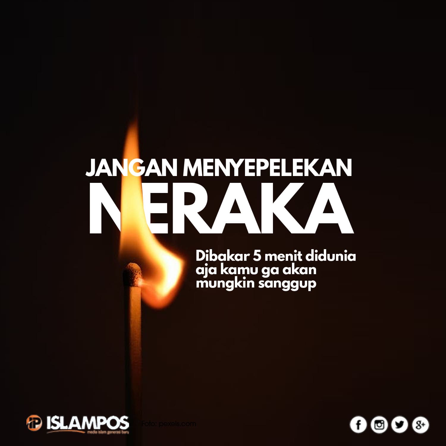 Jangan Menyepelekan Neraka! 1