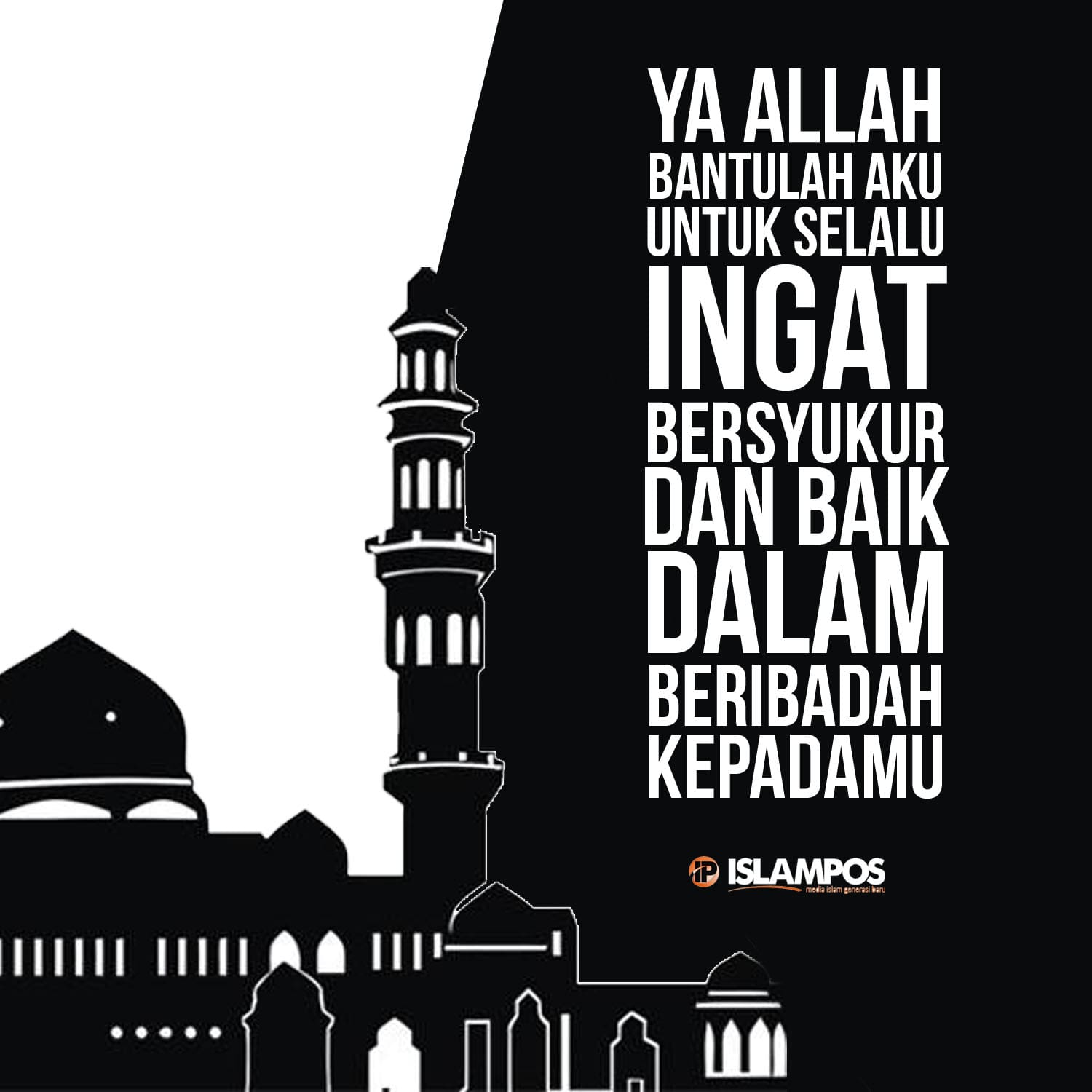 Ya Allah Bantulah Aku Untuk Selalu Ingat Kepada-Mu 2