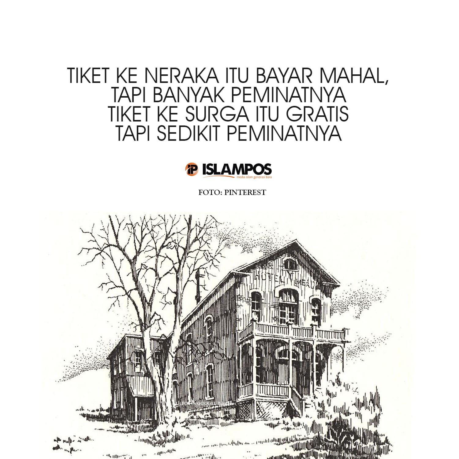 Tiket Ke Surga Itu Gratis, Tapi Sedikit Peminatnya 1