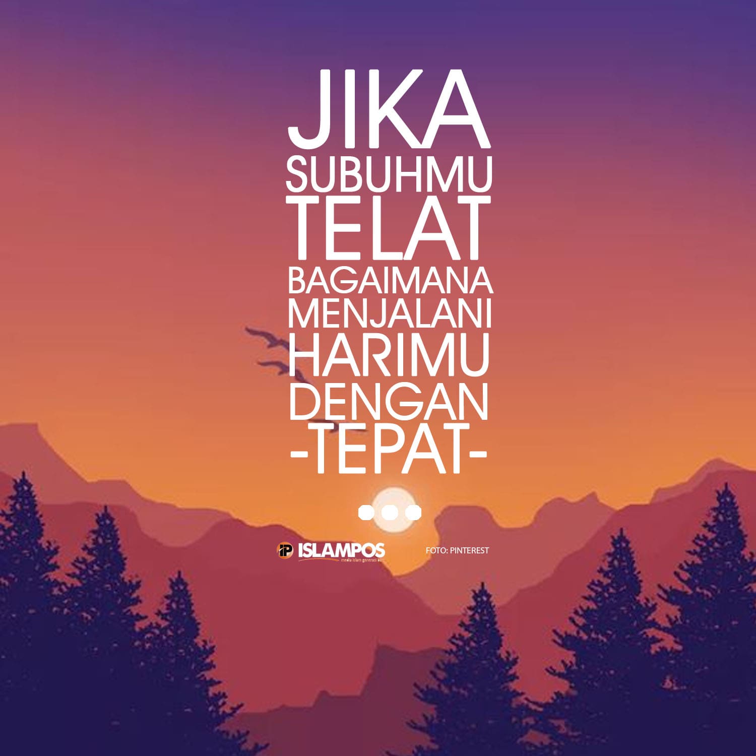 Jika Subuhmu Telat... 2