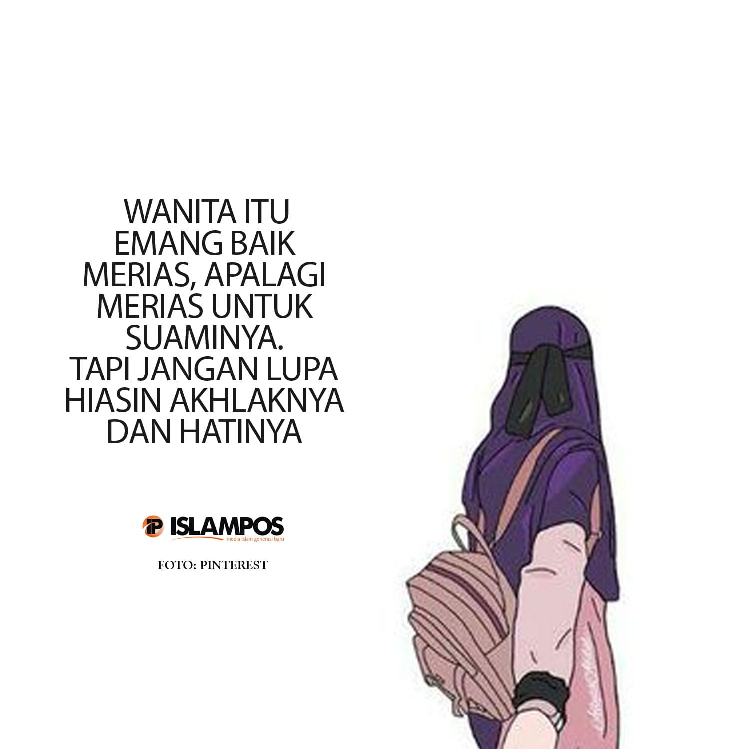 Wanita yang Baik Merias Hati dan Akhlaknya 1