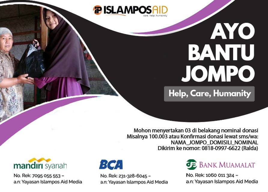Laporan Perpekan IslamposAid Peduli Jompo 2