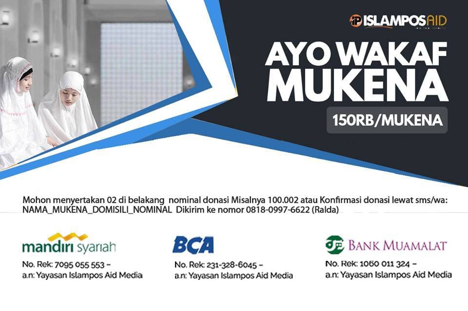 Laporan Perpekan IslamposAid Waqaf Mukena 2