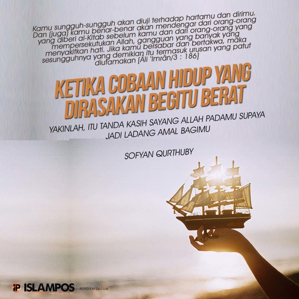 Ketika Cobaan Hidup yang Dirasakan Begitu Berat 2