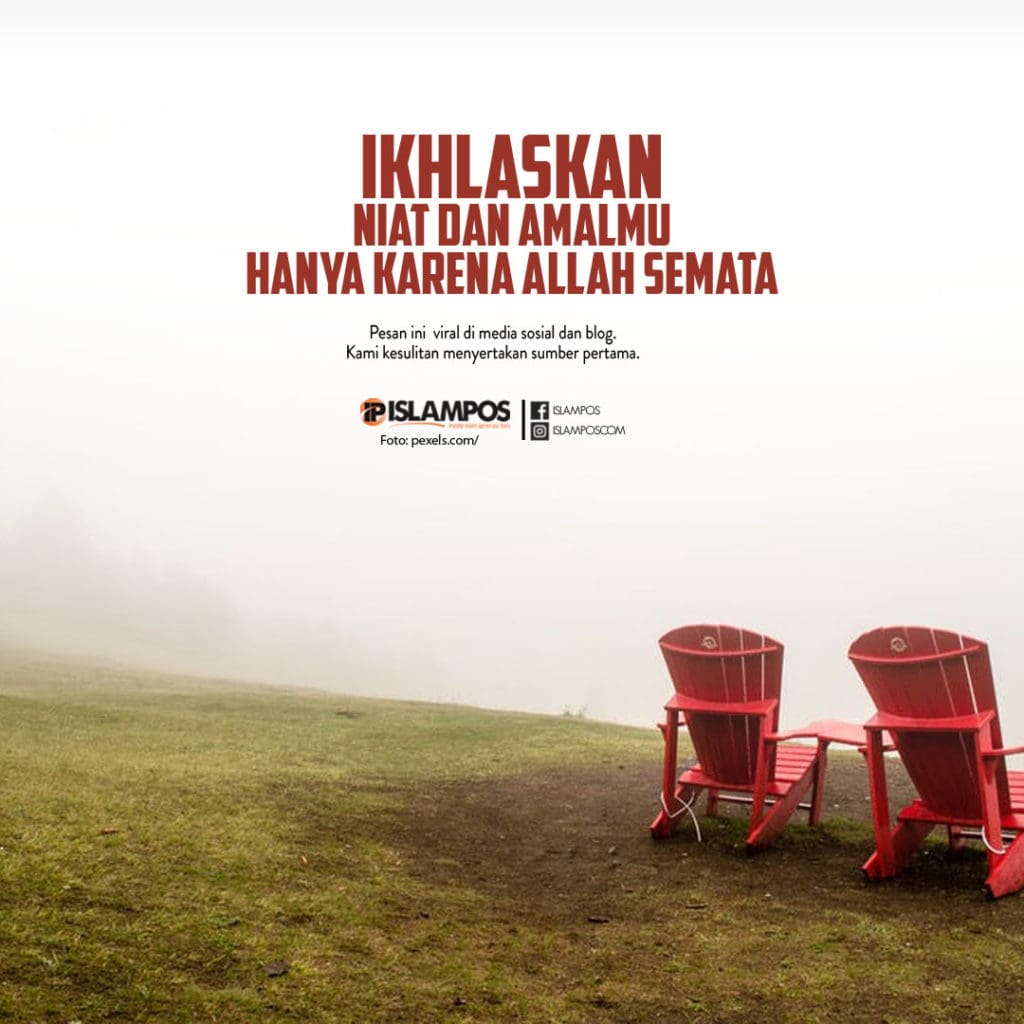 Ikhlaskan Niat dan Amalmu 2