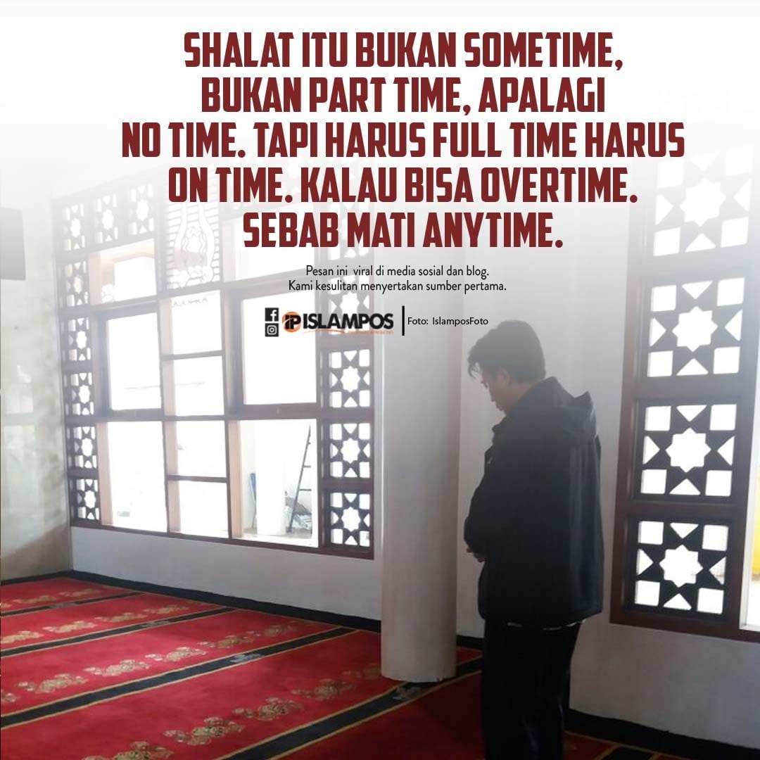 Sholat itu Bukan Sometime 1
