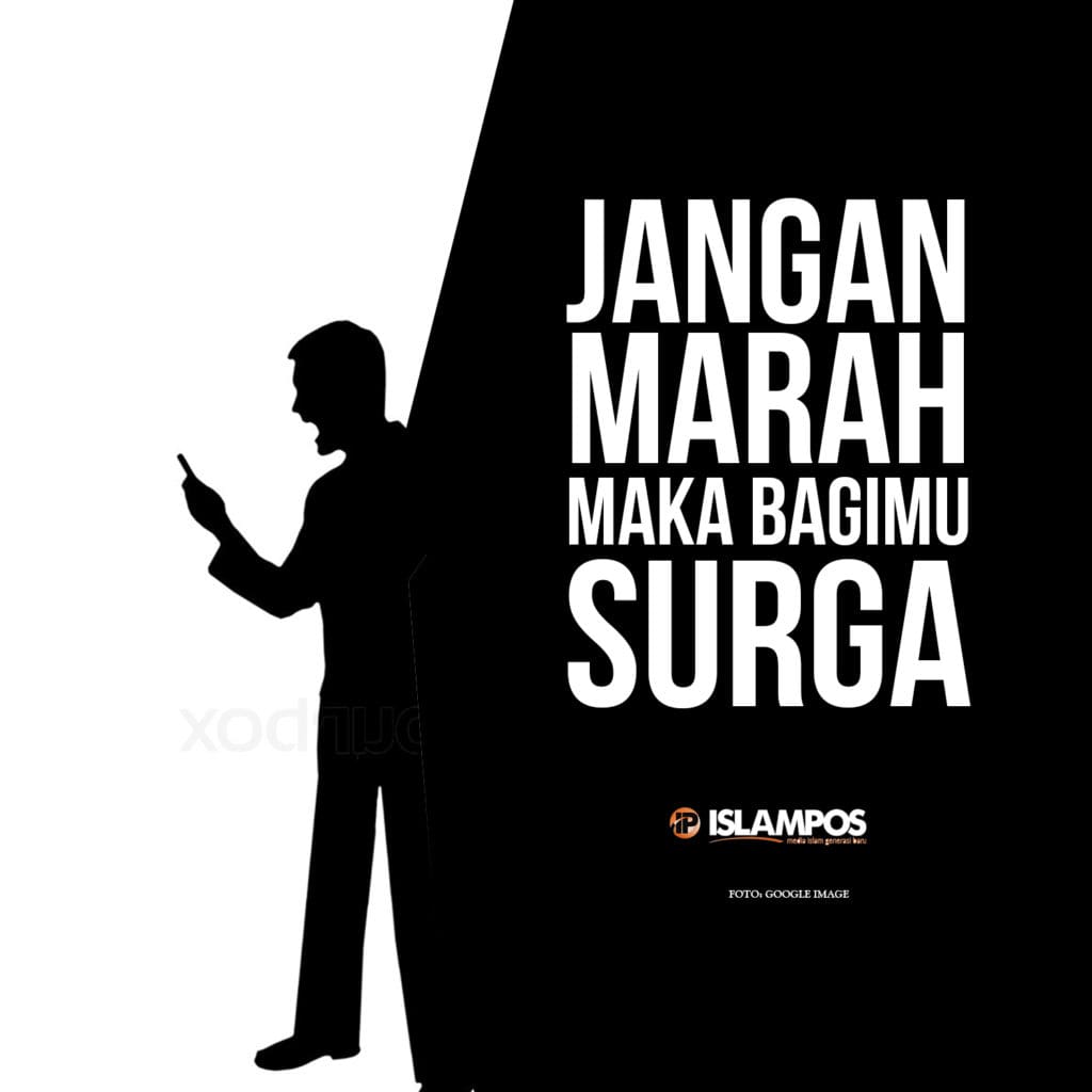 Jangan Marah, Maka Bagimu Surga 2