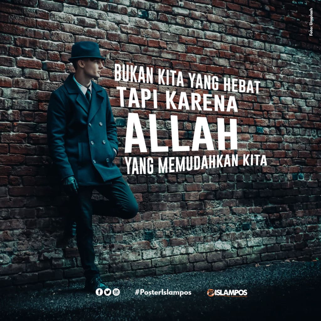 Bukan Kita yang Hebat, Tapi Allah yang Memudahkan Kita 2