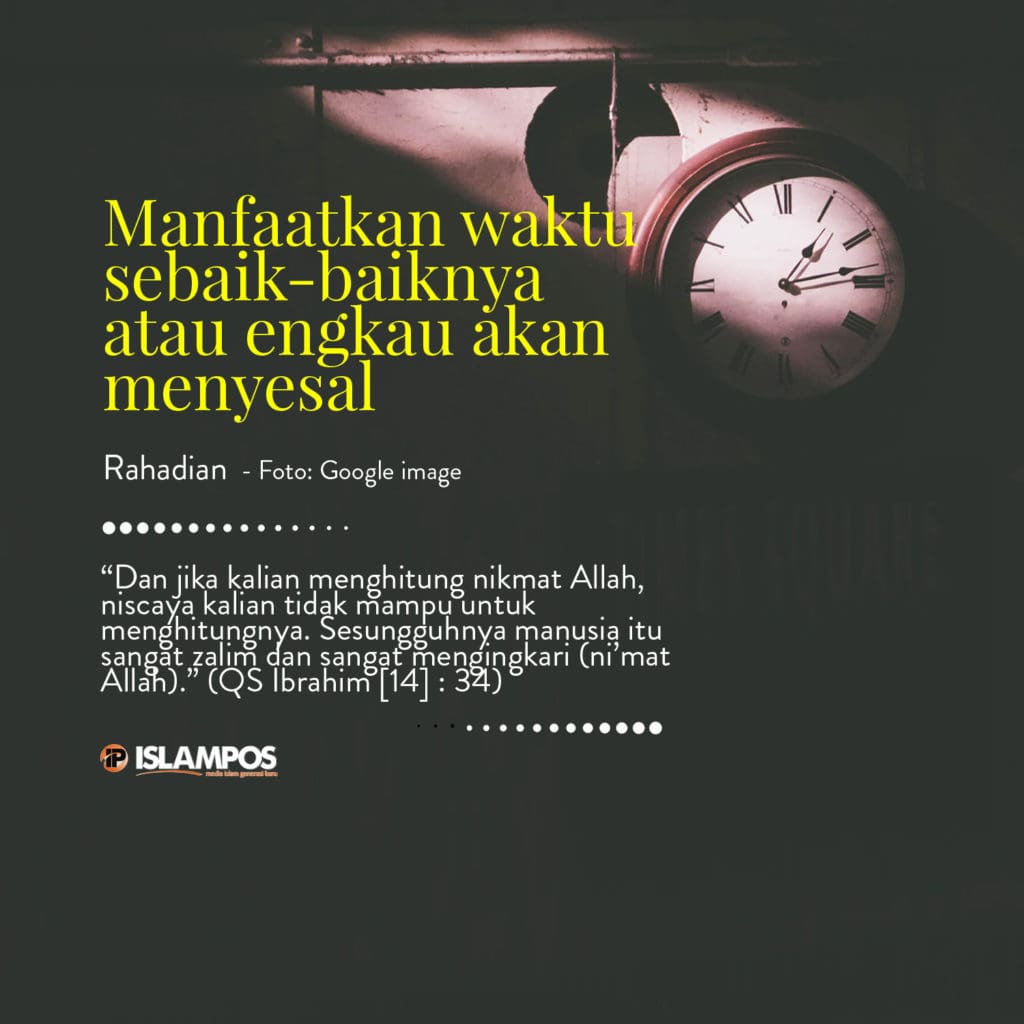 Manfaatkanlah Waktu Sebaik-baiknya 2 Manfaatkanlah Waktu Sebaik-baiknya 2
