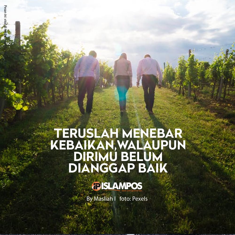 Tersulah Menebar Kebaikan 2 Tersulah Menebar Kebaikan 2