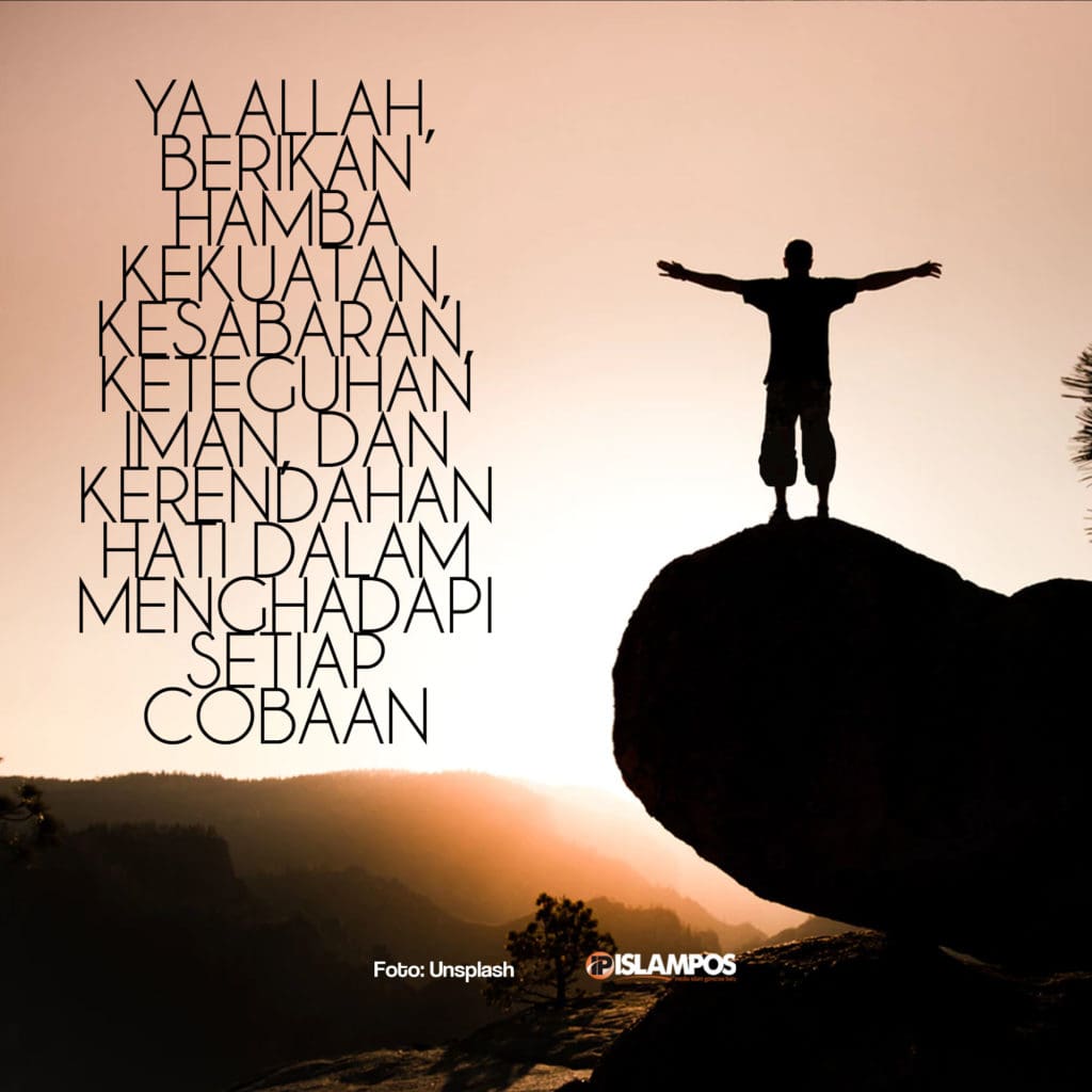 Ya Allah Berikan Hamba Kekuatan dan Kesabaran 2