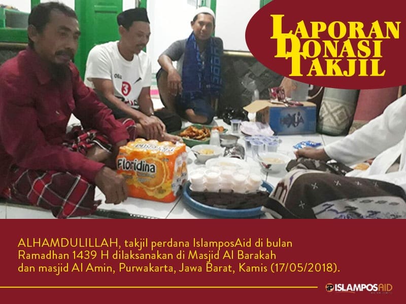 Takjil Perdana IslamposAid Diberikan di Masjid Al Barakah dan Masjid Al-Amin 1