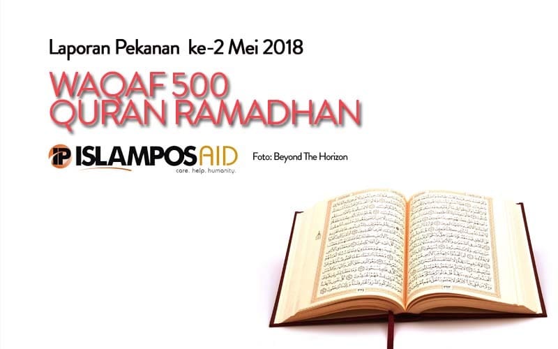 Laporan Perpekan IslamposAid 500 Waqaf Ramadhan ke-2 Bulan Mei 3