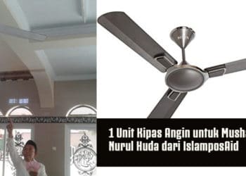 1 Unit Kipas Angin untuk Mushala Nurul Huda dari IslamposAid 1