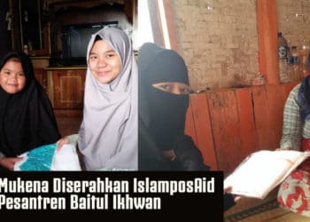 10 Mukena Sudah Diserahkan IslamposAid ke Pesantren Baitul Ikhwan 1