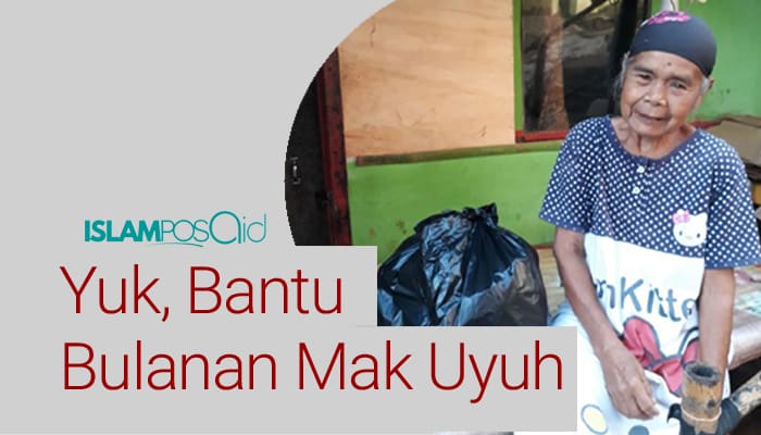 Yuk, Bantu Bulanan Mak Uyuh Senilai 2 Juta 1 Yuk, Bantu Bulanan Mak Uyuh Senilai 2 Juta 1