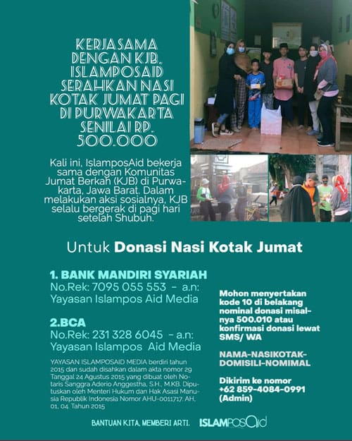Kerjasama dengan KJB, IslamposAid Serahkan Nasi Kotak Jumat Pagi di Purwakarta senilai Rp. 500.000 2 Kerjasama dengan KJB, IslamposAid Serahkan Nasi Kotak Jumat Pagi di Purwakarta senilai Rp. 500.000 2