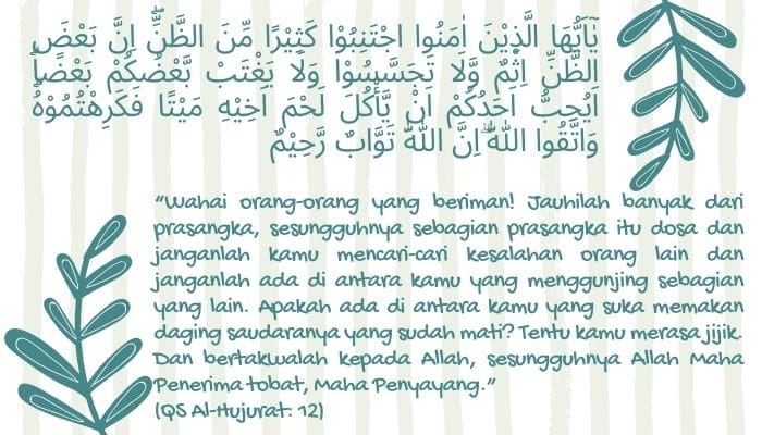 QS Al Hujurat ayat 12 tentang alasan pentingnya menjaga lisan